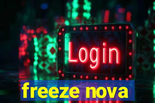 freeze nova